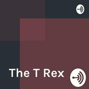 Podcast The T Rex