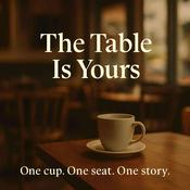 Podcast The Table Is Yours