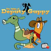 Podcast The Tales of Deputy Guppy