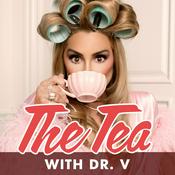 Podcast The Tea With Dr. V