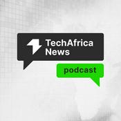 Podcast The TechAfrica News Podcast