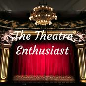 Podcast The Theatre Enthusiast