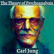 Podcast The Theory of Psychoanalysis - Carl Jung