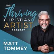 Podcast The Thriving Christian Artist