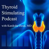 Podcast The Thyroid Stimulating Podcast