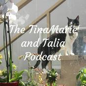 Podcast The TinaMarie and Talia Podcast
