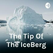 Podcast The Tip Of The IceBerg