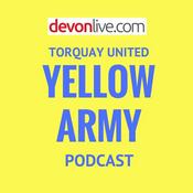 Podcast The Torquay United Yellow Army Podcast