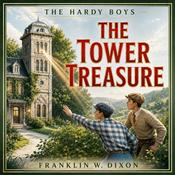 Podcast The Tower Treasure: The Hardy Boys' First Case