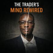 Podcast The Trader’s Mind Rewired