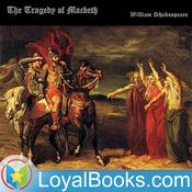 Podcast The Tragedy of Macbeth by William Shakespeare