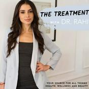 Podcast The Treatment with Dr. Rahi