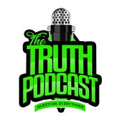 Podcast The Truth Podcast: Question Everything