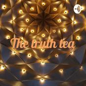 Podcast The truth tea😘