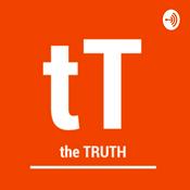 Podcast the TRUTH