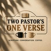 Podcast The Two Pastors One Verse Podcast