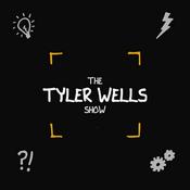 Podcast The Tyler Wells Show