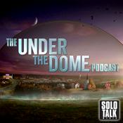 Podcast The Under The Dome Podcast