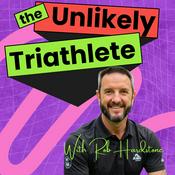 Podcast The Unlikely Triathlete