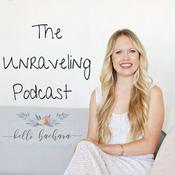 Podcast The Unraveling Podcast with Kelli Bachara