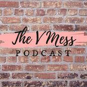 Podcast The V Mess
