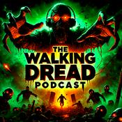 Podcast THE WALKING DREAD