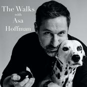 Podcast The Walks With Asa Hoffman