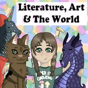 Podcast Literature, Art &amp; The World