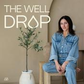 Podcast The Well Drop: Midlife Wellness for Women Over 40