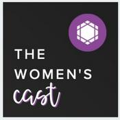 Podcast The Women’s Cast