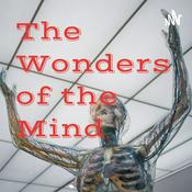 Podcast The Wonders of the Mind