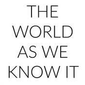 Podcast The World As We Know It