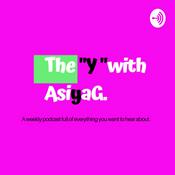 Podcast The Y with AsiYaG!