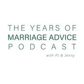 Podcast The Years of Marriage Advice Podcast