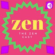 Podcast The Zen Cast
