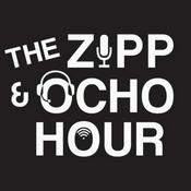 Podcast The Zipp and Ocho Hour
