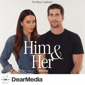 Podcast The Skinny Confidential Him And Her Show