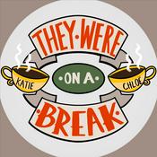 Podcast They Were On A Break
