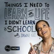 Podcast Things I Need To Learn In Life I Didn't Learn In School