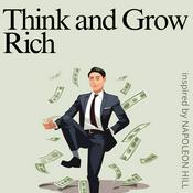 Podcast Think and Grow Rich by Napoleon Hill | The Messy Podcast