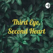 Podcast Third Eye, Second Heart