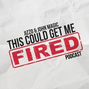 Podcast This Could Get Me Fired