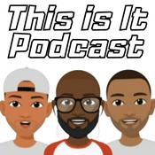 Podcast THIS IS IT Podcast