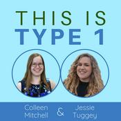 Podcast This is Type 1: Real-Life Type 1 Diabetes