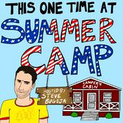 Podcast This One Time At Summer Camp