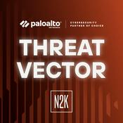 Podcast Threat Vector by Palo Alto Networks