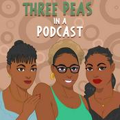 Podcast Three Peas in A Podcast
