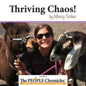 Podcast Thriving Chaos! by Marcy Tocker