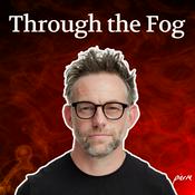 Podcast Through the Fog