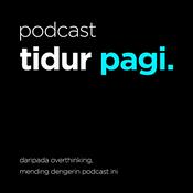 Podcast Tidur Pagi